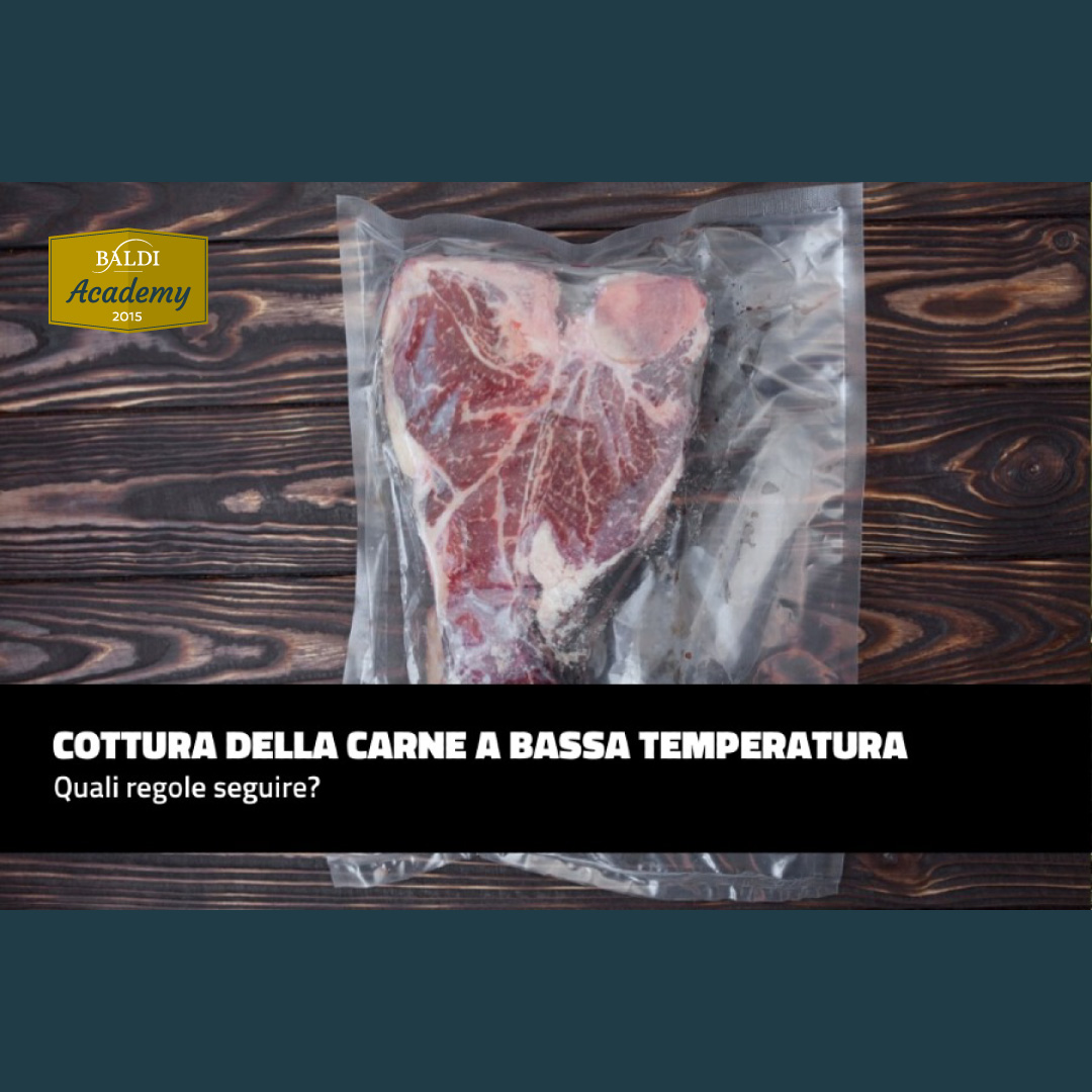 CBT. Cottura sottovuoto a bassa temperatura. Tecniche, metodi e