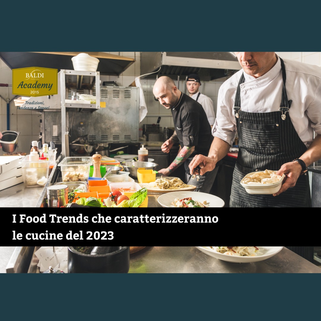 I food trends del 2023 che influenzeranno le cucine di ristorante.