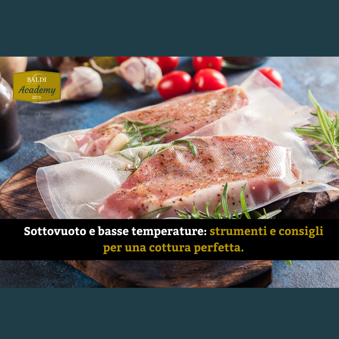 Cottura sottovuoto e a basse temperature