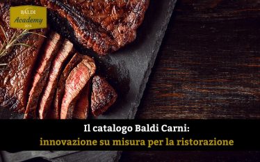 Le proposte del catalogo Baldi Carni